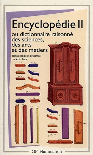 Encyclopédie ou Dictionnaire raisonné des sciences, des arts et des métiers : articles choisis. Vol. 2 - Denis Diderot