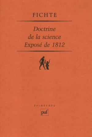 Doctrine de la science, exposé de 1812 - Johann Gottlieb Fichte