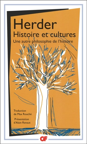 Histoire et cultures : une autre philosophie de l'histoire - Johann Gottfried von Herder