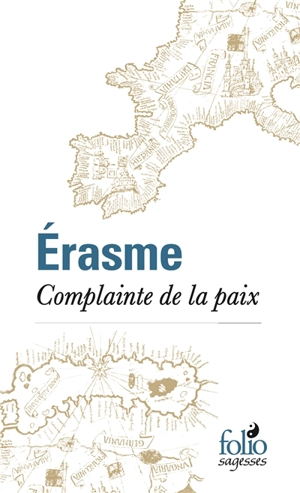 Complainte de la paix - Erasme