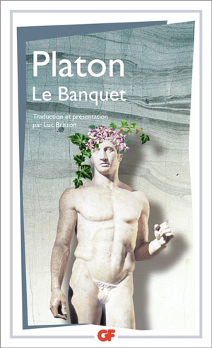 Le banquet - Platon