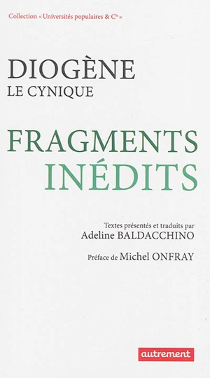 Fragments inédits - Diogène le Cynique