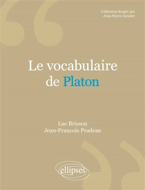 Le vocabulaire de Platon - Luc Brisson