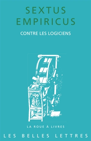 Contre les logiciens - Sextus Empiricus