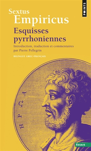 Esquisses pyrrhoniennes - Sextus Empiricus