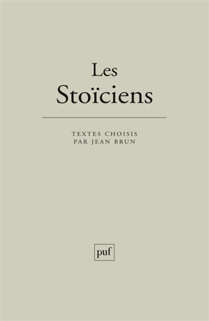 Les stoïciens : textes choisis