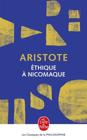 Ethique à Nicomaque - Aristote