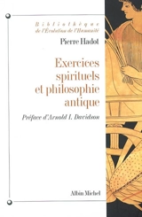 Exercices spirituels et philosophie antique - Pierre Hadot