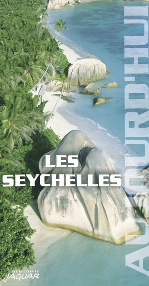 Les Seychelles - Richard Touboul