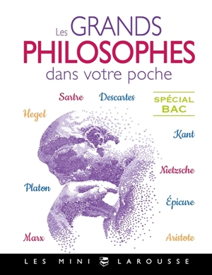 Les grands philosophes dans votre poche : spécial bac