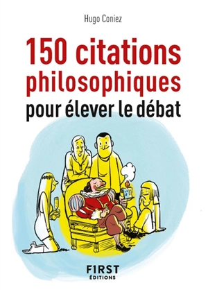150 citations philosophiques pour élever le débat - Hugo Coniez