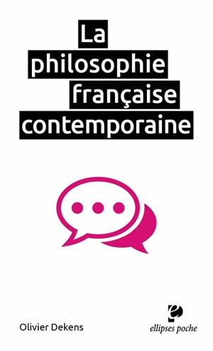 La philosophie française contemporaine - Olivier Dekens