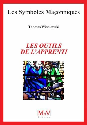 Les outils de l'apprenti - Thomas Wiesniewski