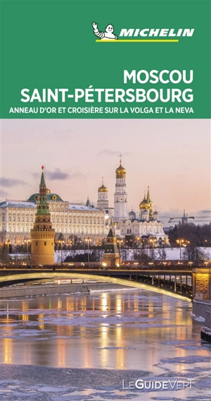 Moscou, Saint-Pétersbourg : l'Anneau d'Or, croisière sur la Volga et la Neva - Manufacture française des pneumatiques Michelin