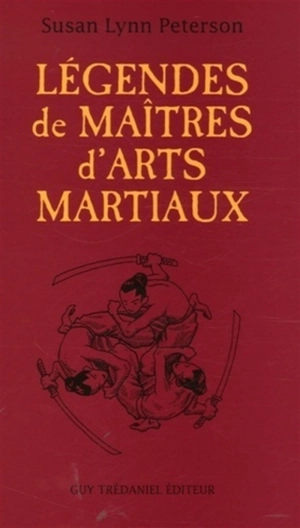 Légendes de maîtres d'arts martiaux - Susan Lynn Peterson