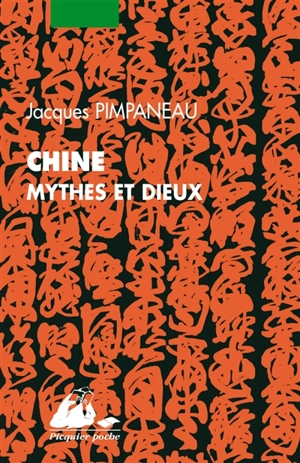 Chine, mythes et dieux de la religion populaire - Jacques Pimpaneau