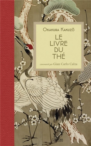 Le livre du thé - Kakuzô Okakura