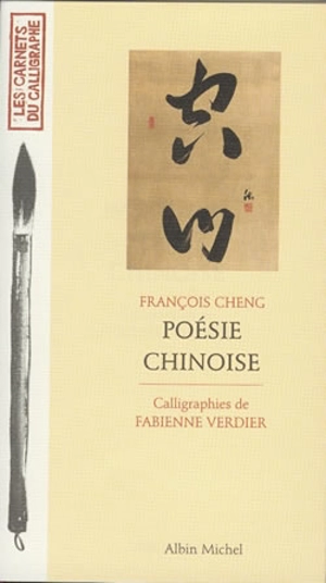 Poésie chinoise - François Cheng