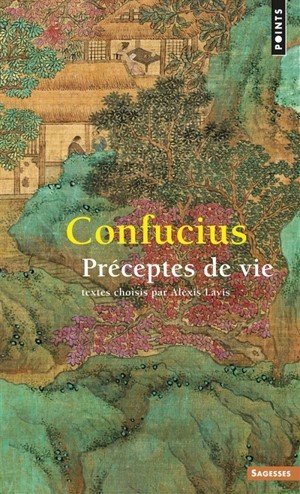 Préceptes de vie - Confucius