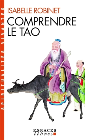 Comprendre le tao - Isabelle de La Guéronnière