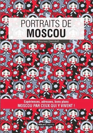 Portraits de Moscou - Maureen Demidoff