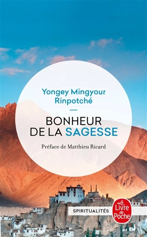 Bonheur de la sagesse : accepter le changement et trouver la liberté - Yongey Mingyour