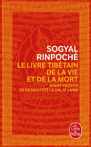 Le livre tibétain de la vie et de la mort - Sogyal
