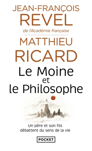 Le moine et le philosophe : le bouddhisme aujourd'hui - Jean-François Revel