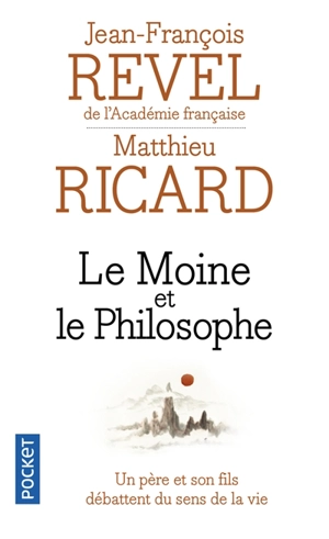 Le moine et le philosophe : le bouddhisme aujourd'hui - Jean-François Revel
