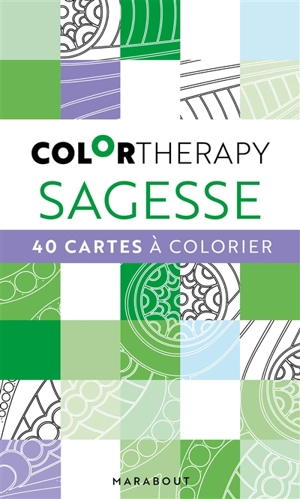 Les nuanciers colortherapy : sagesse : 40 cartes à colorier