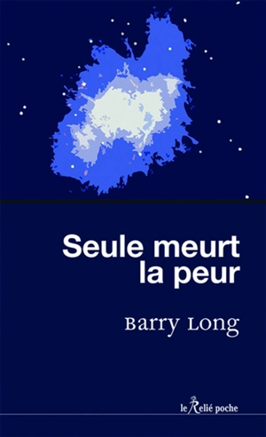 Seule meurt la peur - Barry Long