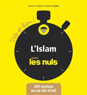 L'islam pour les nuls : 200 notions en un clin d'oeil - Malcolm Clark