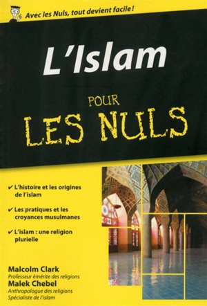 L'islam pour les nuls - Malcolm Clark