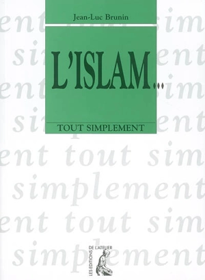 L'islam... - Jean-Luc Brunin