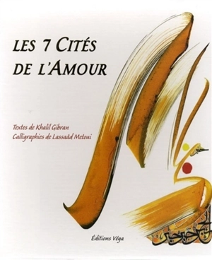 Les 7 cités de l'amour - Khalil Gibran