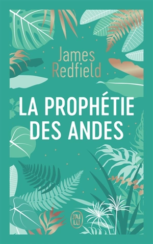 La prophétie des Andes - James Redfield