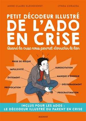 Petit décodeur illustré de l'ado en crise : quand la crise nous permet d'enrichir le lien - Anne-Claire Kleindienst