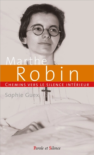 Marthe Robin - Sophie Guex