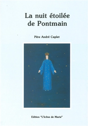 La nuit étoilée de Pontmain - André Caplet