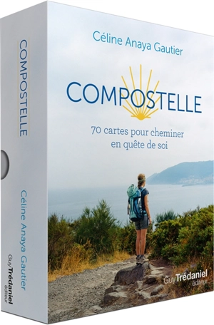 Compostelle : 70 cartes pour cheminer en quête de soi - Céline Anaya Gautier