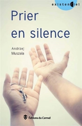 Prier en silence - Andrzej Muszala