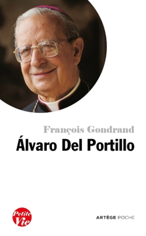 Alvaro del Portillo - François Gondrand
