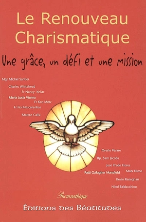 Le renouveau charismatique : une grâce, un défi et une mission - Service international du renouveau charismatique catholique