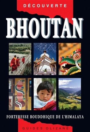 Bhoutan : forteresse bouddhique de l'Himalaya - Françoise Pommaret