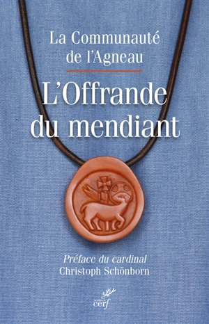 L'offrande du mendiant - Communauté de l'Agneau