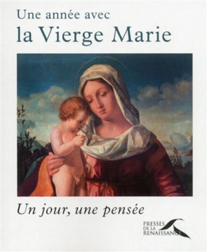 Une année avec la Vierge Marie : un jour, une pensée