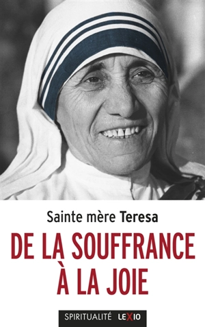 De la souffrance à la joie - Teresa