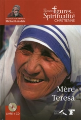 Mère Teresa : 1910-1997 - Olympia Alberti