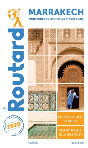 Marrakech, montagnes du Haut Atlas et Essaouira : 2020 - Philippe Gloaguen