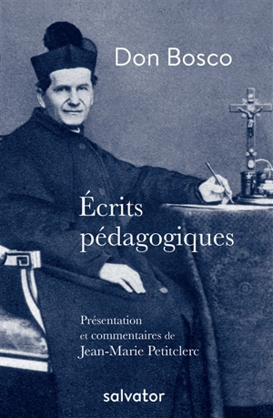 Ecrits pédagogiques - Jean Bosco